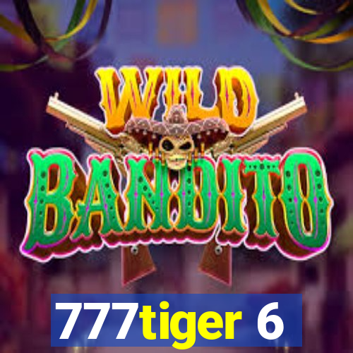 777tiger 6